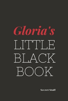 Paperback Gloria's Little Black Book: Gloria's Little Black Book