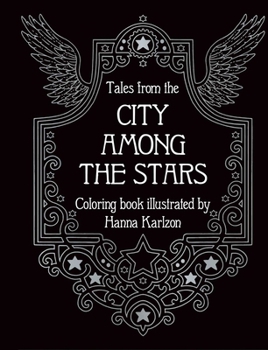 Hardcover Tales from the City Among the Stars: Hardcover Adult Coloring Book Featuring Thick, High-Quality Paper Book