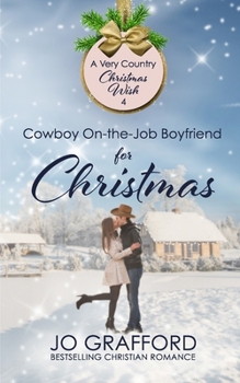 Paperback Cowboy On-the-Job Boyfriend for Christmas Book