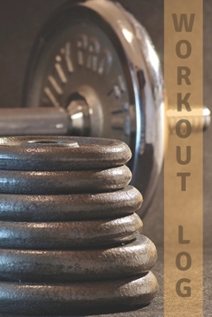 Workout log: Diary, Journal #16. 110 pages, advanced tables, 6 x 9 inches.