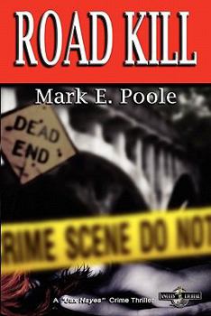 Paperback Road Kill: A Jax Hayes Crime Thiller Book