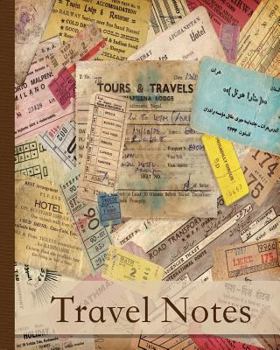 Paperback Travel Notes.: Travel Notes,100 Lined Pages, Notebook / Journal Book