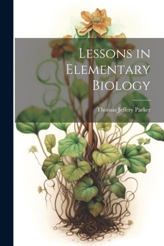 Paperback Lessons in Elementary Biology Book