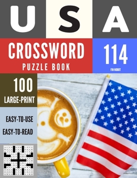 USA Crossword Puzzle Book: 100 Large-Print Crossword Puzzle Book for Adults (Book 114) (100 USA Crossword Puzzle Books)