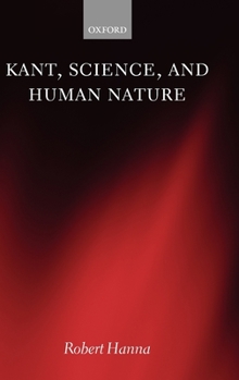 Hardcover Kant, Science, and Human Nature Book