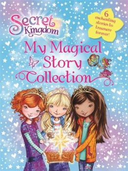 Hardcover Secret Kingdom: My Magical Story Collection Book