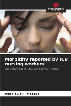 Paperback Morbidity reported by ICU nursing workers Book