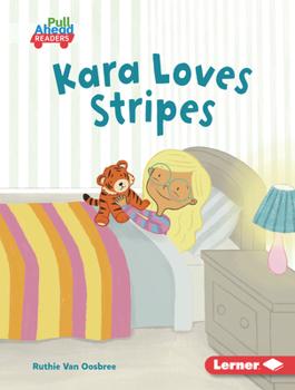 Library Binding Kara Loves Stripes Book