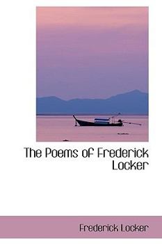 Hardcover The Poems of Frederick Locker Book