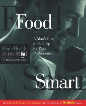 Paperback Food Smart: A Man's Plan to Fuel Up for Peak Performance Book