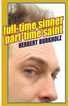 Hardcover Full-Time Sinner, Part-Time Saint Book