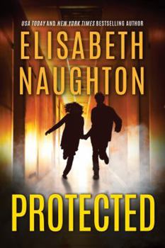 Protected - Book #3 of the Deadly Secrets