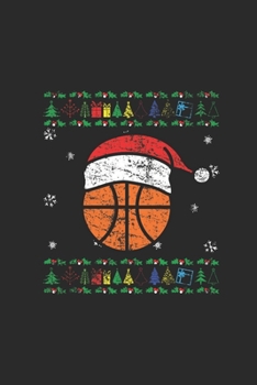 Ugly Christmas Basketball: Blank Lined Notebook (6" x 9" - 120 pages) ~ Christmas Themed Notebook for Daily Journal, Diary, and Gift