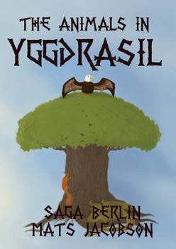 Paperback The Animals in Yggdrasil Book