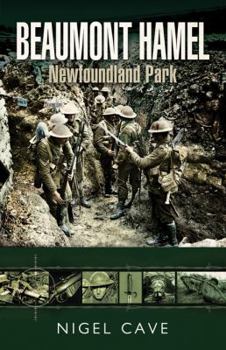 Beaumont Hamel: Newfoundland Park - Book  of the Battleground Books: World War I