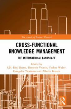 Hardcover Cross-Functional Knowledge Management: The International Landscape Book