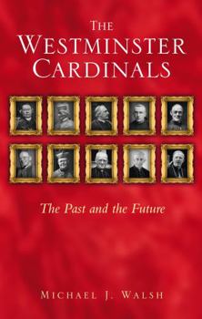 Hardcover The Westminster Cardinals: The Past and the Future Book