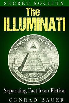 Paperback Secret Society The Illuminati: Separating Fact from Fiction Book