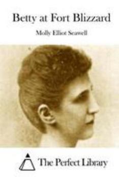 Paperback Betty at Fort Blizzard Book