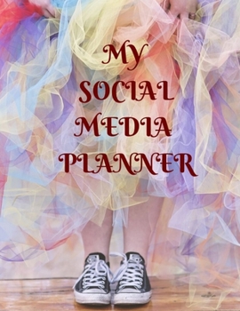 Paperback My Social Media Planner: Social Media Content Calendar Business Posts Planner Book