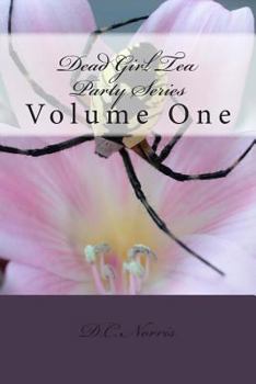 Paperback Dead Girl Tea Party Series.: Vol. 1 Book