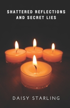 Paperback Shattered Reflections and Secret Lies Book