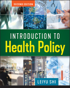 Paperback Introduction to Health Policy, Second Edition Book