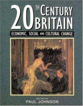 Paperback Twentieth-Century Britain: Economic, Social and Cultural Change Book