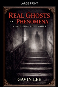 Paperback Real Ghosts And Phenomena [Large Print] Book