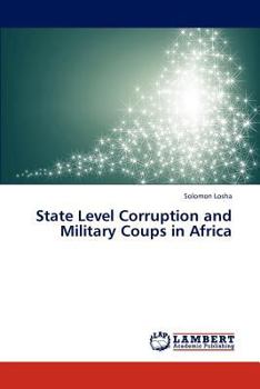 Paperback State Level Corruption and Military Coups in Africa Book