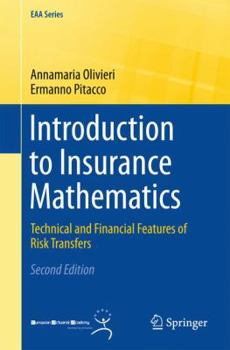 Paperback Introduction to Insurance Mathematics: Technical and Financial Features of Risk Transfers Book