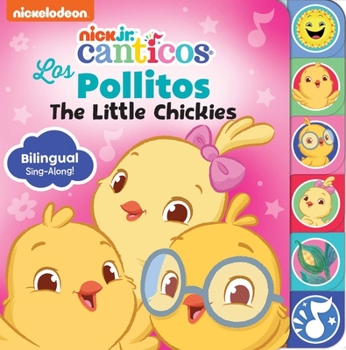 Board book Nickelodeon Canticos: Los Pollitos: The Little Chickies [Spanish] Book