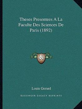 Paperback Theses Presentees A La Faculte Des Sciences De Paris (1892) [French] Book