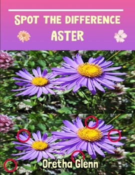 Spot the difference Aster: Picture puzzles for adults Can You Really Find All the Differences?