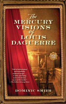 Paperback The Mercury Visions of Louis Daguerre Book