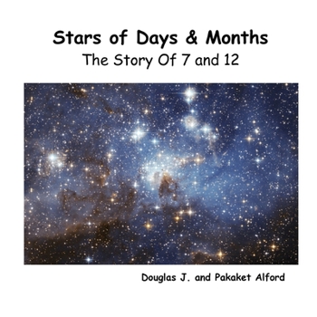 Paperback Stars of Days & Months - The Story of 7 and 12 Book