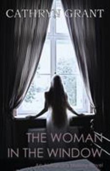 Paperback The Woman In the Window: (A Psychological Suspense Novel) (Alexandra Mallory Book 4) Book