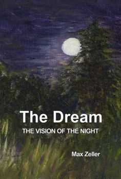 Paperback The Dream: The Vision of the Night Book