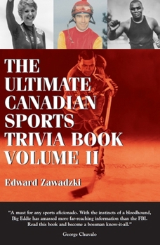 Paperback The Ultimate Canadian Sports Trivia Book: Volume 2 Book