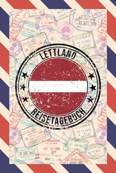 Lettland Reisetagebuch: A5 Reise Journal I Notizbuch I Urlaubs Planer I Road trip Planer I Travel notebook I 6X9 Pocket journal I Geschenk für Backpacker (German Edition)