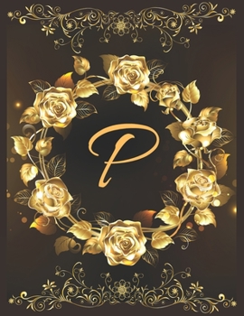 Paperback P Alphabet Notebook Journal: Vol 16 Attractive Initial Monogram Letter P College Ruled Notebook & Diary For Writing Journal Note Taking Idea For Gi Book