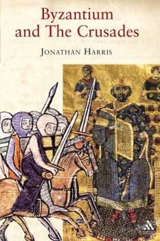 Paperback Byzantium and the Crusades Book