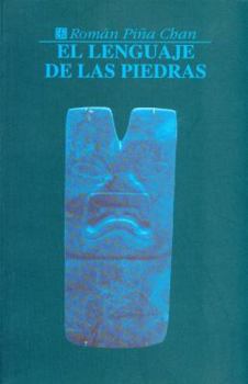 Paperback El lenguaje de las piedras : glífica olmeca y zapoteca (Spanish Edition) [Spanish] Book