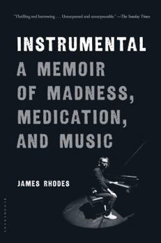Hardcover Instrumental: A Memoir of Madness, Medication, and Music Book