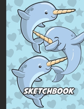 Paperback Sketchbook: Cute Blank Notebook for Sketching and Picture Space with Narwhals, Unlined Paper Book for Drawing, Journaling and Dood Book