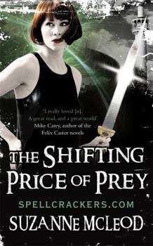 The Shifting Price of Prey - Book #4 of the Spellcrackers.com