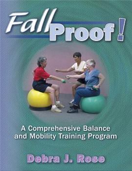 Paperback Fallproof!: A Comprehensive Balance & Mobility Training Program Book