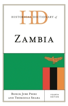 Hardcover Historical Dictionary of Zambia Book