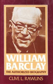 Hardcover William Barclay, the Authorized Biography Book