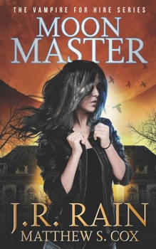 Moon Master - Book #16 of the Vampire for Hire